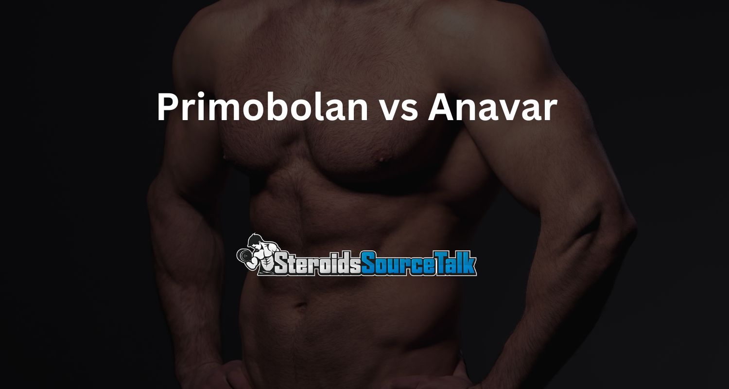Primobolan vs Anavar