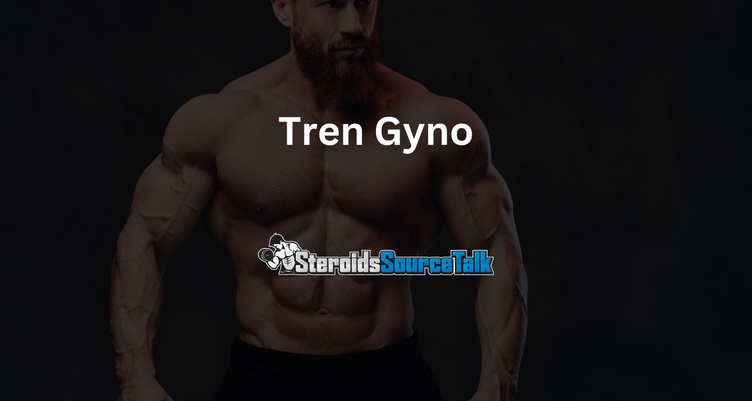 Tren Gyno