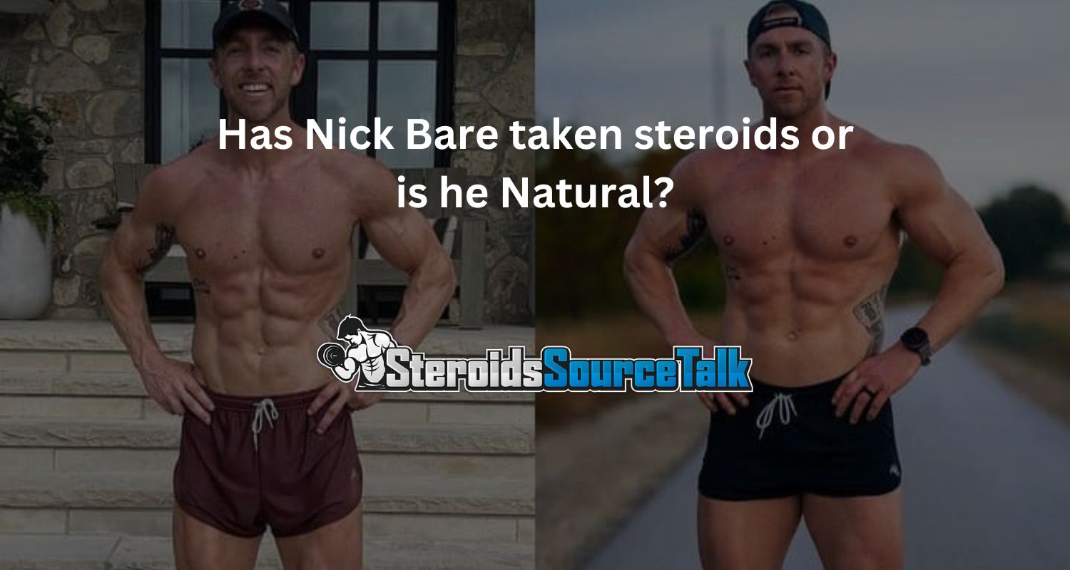 Has Nick Bare taken steroids or is he Natural?